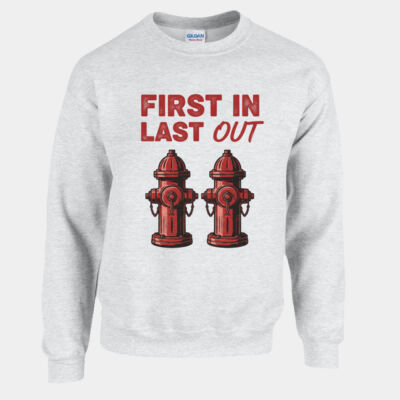First In, Last Out Sweatshirt Thumbnail